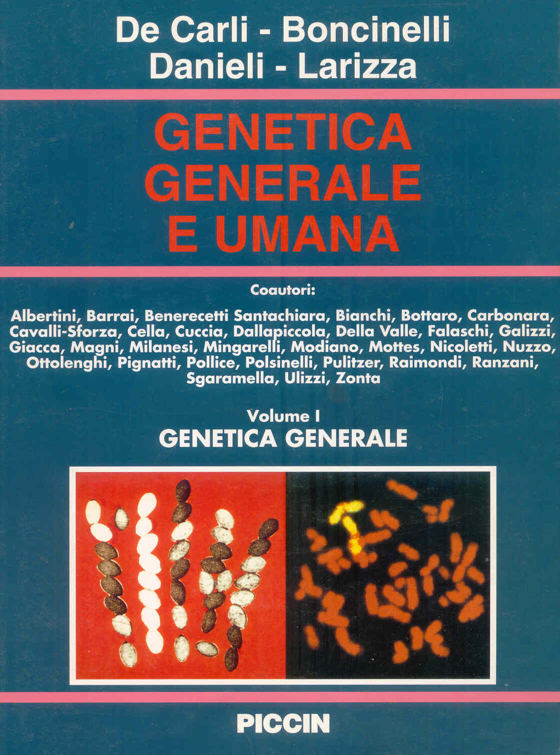 Genetica Generale ed Umana Vol.1 - 1997